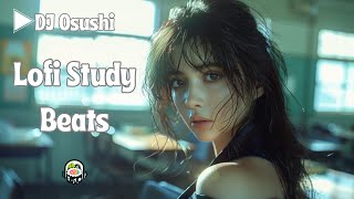 【🌿 Lofi Study 🎶】Chill with Educational Lofi Melodies【Relax  Study  Focus  Sleep  Aesthetic】 [upl. by Ialohcin995]