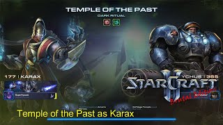 StarCraft 2 Brutal CoOp Edition  Temple of the Past as Karax Mutation Dark Ritual [upl. by Eddina161]