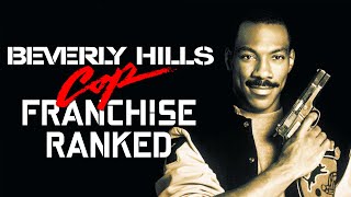 ALL BEVERLY HILLS COP FILMS RANKED  Worst to Best [upl. by Yenhpad887]