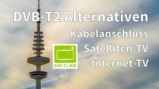 DVBT2 HD und die Alternativen [upl. by Micaela]