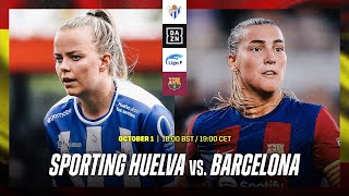 Sporting Huelva vs Barcelona  Liga F 202324 Matchday 3 Livestream [upl. by Rimidalg]