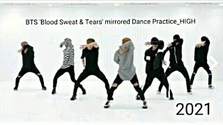 رقص واغنية فرقة BTS روعة لا يفوتك جديد 2021 BTS Blood Sweat amp Tears mirrored Dance PracticeHIGH [upl. by Enelrats]