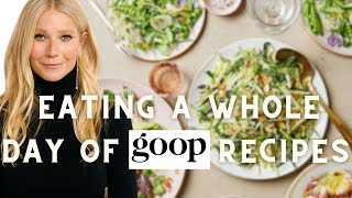 Eating a whole day of Goop Gwyneth Paltrows brand Recipes [upl. by Rem830]