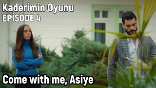 Kaderimin Oyunu Game of My Destiny Episode 4 in English  Come with me Asiye [upl. by Jeremie]