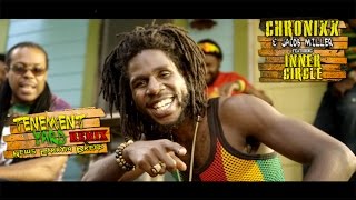 Inner Circle ft Chronixx amp Jacob Miller  Tenement Yard News Carryin Dread Official Video 2015 [upl. by Flowers]