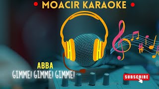 KARAOKE  GIMME GIMME GIMME  ABBA [upl. by Datha]