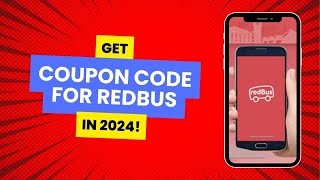 How to get Coupon Code for RedBus 2024 [upl. by Dranoel]