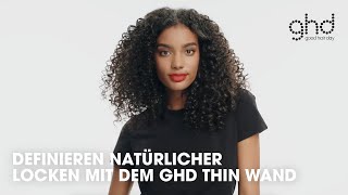 Natürliche Locken hervorheben und definieren mit dem Lockenstab  ghd thin wand [upl. by Nessej428]