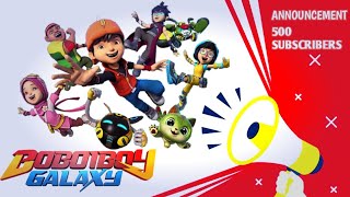 BOBOIBOY GALAXY HINDI Dubing 📢 ANNOUNCEMENT 500 subscriber surprise [upl. by Noedig]