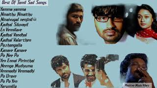 Best Of Tamil Sad Songs  sadsong  sad  lovefailure  lonely  jukebox  tamilsongs  love [upl. by Alphonsine]