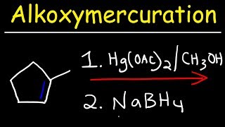 Alkoxymercuration Demercuration Reaction Mechanism [upl. by Schroth]