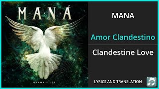 MANA  Amor Clandestino Lyrics English Translation  Spanish and English Dual Lyrics  Subtitles [upl. by Carce382]