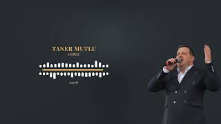 Taner Mutlu  Horoz [upl. by Ervine427]