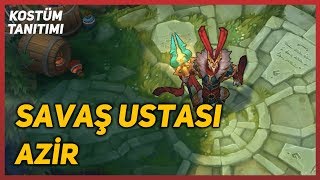 Savaş Ustası Azir Kostüm Tanıtımı League of Legends [upl. by Alda449]