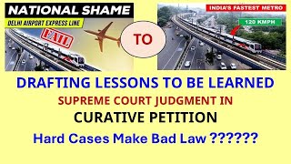 DMRC  Rel Infra  Curative Petition  Supreme Court Judgement Lessons amp Key Takeaways PPP Projects [upl. by Amimej]