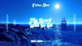 Celine Dion  My Heart Will Go On DJ Mularski Bootleg [upl. by Kelly250]