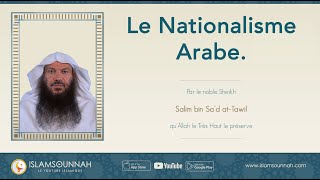 Le Nationalisme Arabe  Sheikh Salim AtTawil [upl. by Ayet53]