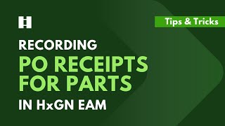 Recording PO Receipts for Parts in HxGN EAM  DigitalThinker Inc [upl. by Atirehs372]