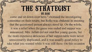 The Strategist a Short Story by HH Munro Saki [upl. by Betthezul]