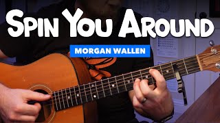 quotSpin You Around 124quot by Morgan Wallen — Guitar Lesson with Intro Riff  Strummed Verse amp Chorus [upl. by Ailicec]