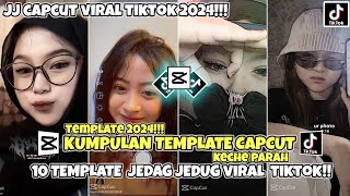 KUMPULAN 10 TEMPLATE JEDAG JEDUG CAPCUT TERBARU 2024 TREND TIKTO [upl. by Eiral388]