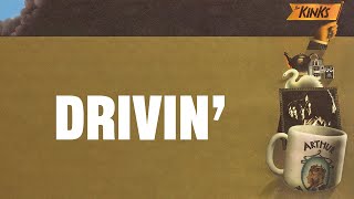 The Kinks  Drivin Official Audio [upl. by Revlis]