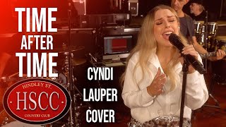 Time After Time CYNDI LAUPER Cover by The HSCC [upl. by Elawalo]