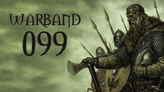 Lets Play Mount amp Blade Warband  Part 99 [upl. by Perlie]