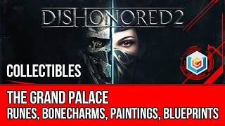 Dishonored 2 Mission 8 Collectibles Locations  Runes Bonecharms Paintings Blueprints [upl. by Ayamahs]