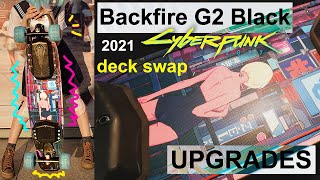 ESK8 Backfire G2 black cyberpunk upgrades amp deck swap longboard dancing [upl. by Griffiths485]