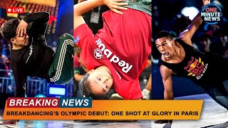 BREAKDANCINGS OLYMPIC DEBUT ONE SHOT AT GLORY IN PARIS [upl. by Shay45]