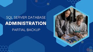 30 SQL Server Database Administration Partial Backup [upl. by Dlarrej]