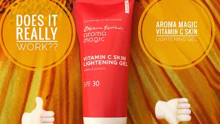 Aroma Magic Vitamin C Skin Lightening Gel  Affordable Vitamin C gel under 500  Does it work [upl. by Gal]