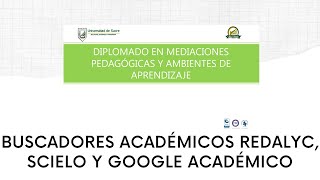 Buscadores académicos Redalyc Scielo y Google Académico [upl. by Champaigne]