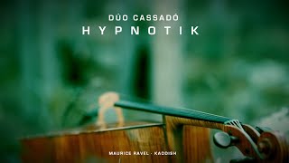 Duo Cassadó  Maurice Ravel Mélodies hébraïques Kaddish Video Oficial [upl. by Neirad]