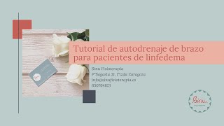 Tutorial de autodrenaje linfático de brazos para pacientes de linfedema [upl. by Grogan75]