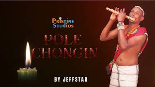 JEFFSTAR CHIZI POLE CHONGIN  OFFICIAL AUDIO [upl. by Oza]