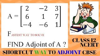 How to FIND Adjoint of 3x3 matrix  Matrix inverse  Adjoint method Very Easy mathod सबसे आसान [upl. by Leahcir]