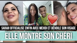 SARAH FRAISOU OFFICIALISE ENFIN AVEC MEHDI  FOUS AMOUREUX ILS NE SE CACHENT PLUS ❤️ [upl. by Alehcim]