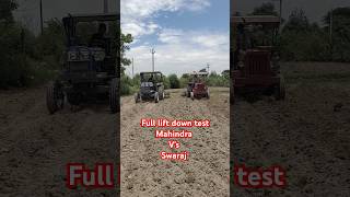 full lift down test Mahindra Vs Swaraj 💪😱 subscribe kar Lo 🙏 [upl. by Plank]