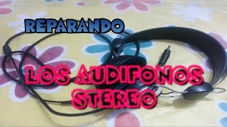 Reparaciones Domesticas  Reparando los Audifonos Stereo  Teoria – Practica [upl. by Kire749]