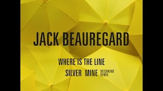 Jack Beauregard  Silver Mine Deichkind Remix [upl. by Cornish312]