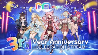 【MyHolo TV】3rd Year Anniversary Celebration [upl. by Uase]