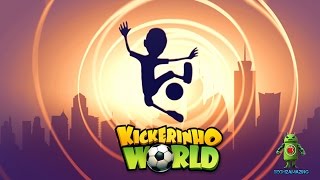 Kickerinho World iOSAndroid Gameplay HD [upl. by Alberta]