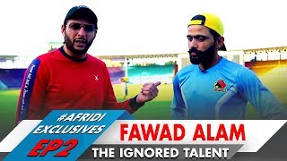 Fawad Alam The Ignored Talent  Shahid Afridi Exclusives Ep2 [upl. by Tanberg]