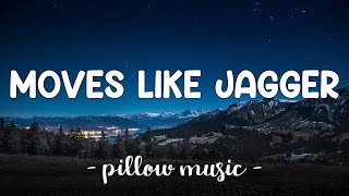 Moves Like Jagger  Maroon 5 Feat Christina Aguilera Lyrics 🎵 [upl. by Niarfe]