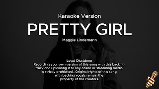 Maggie Lindemann  Pretty Girl Karaoke Version [upl. by Dominick]