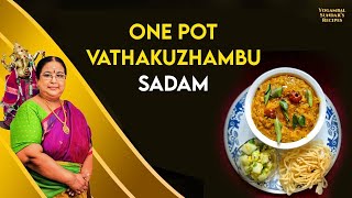 Recipe 712  One Pot Vathakulambu Sadham [upl. by Nospmis]