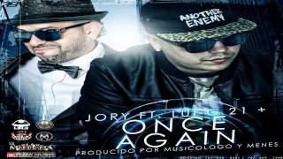 Once Again  Jory Ft LuiG 21 Plus Original Con Letra ★REGGAETON 2013★  DALE ME GUSTA [upl. by Doti]