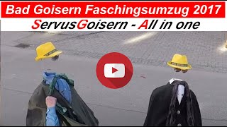 Bad Goisern Faschingszug 2017 [upl. by Hengel]